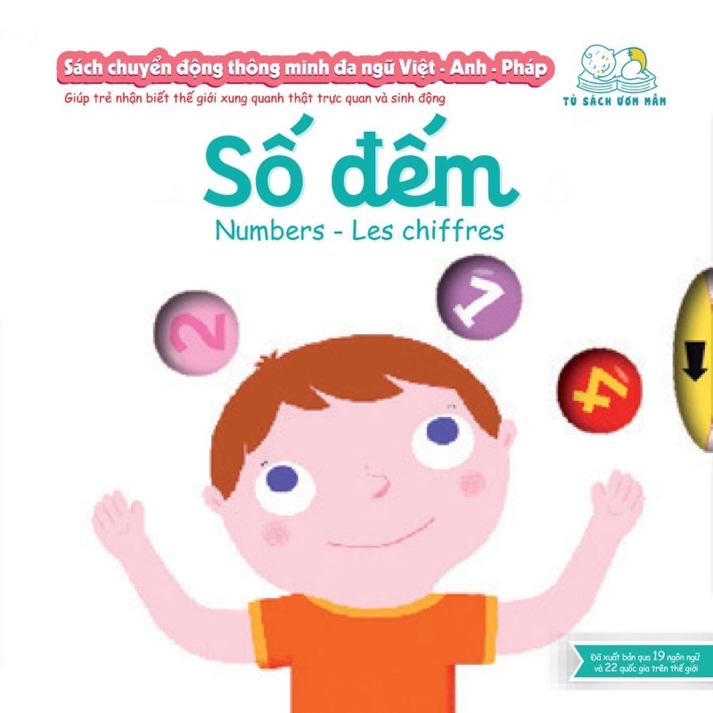 Sách chuyển động thông minh đa ngữ Việt - Anh - Pháp: Số đếm – Numbers – Les chiffres