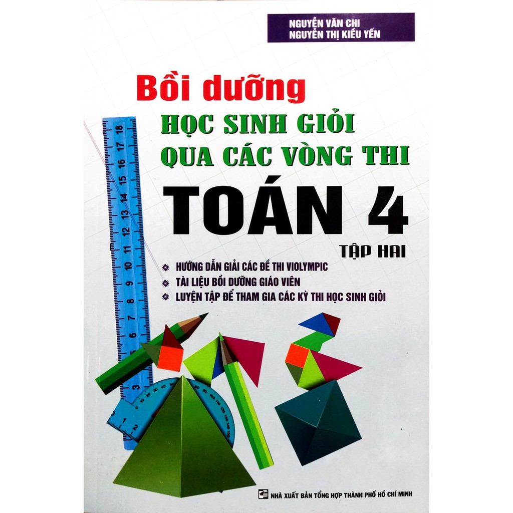 Sách - Bồi Dưỡng Học Sinh Giỏi Qua Các Vòng Thi Toán Lớp 4 - Tập 2