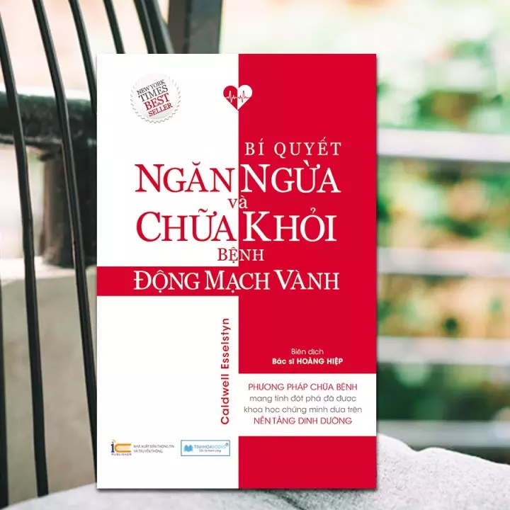 Sách - Bí quyết ngăn ngừa và chữa khỏi bệnh động mạch vành [Tinhhoabooks]