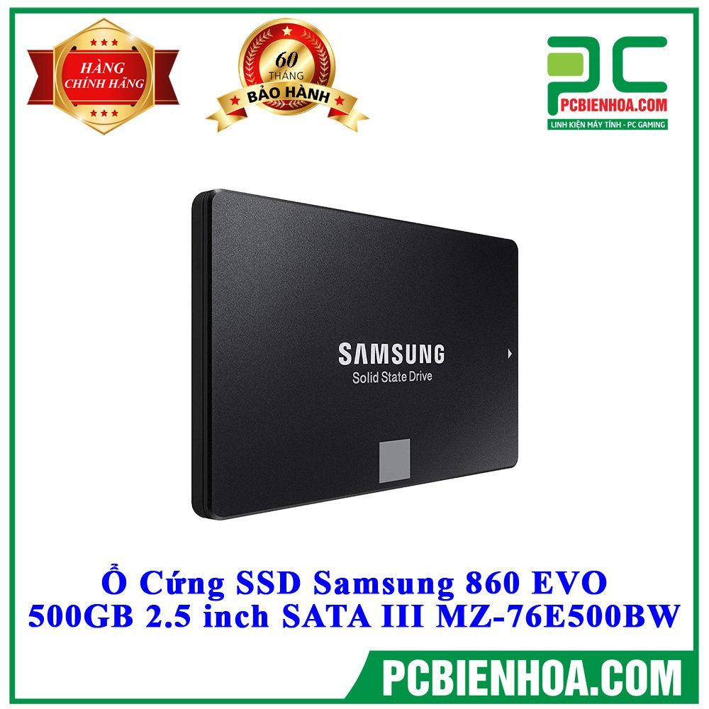 [Mã ELMS05 giảm 5% đơn 300k]Ổ CỨNG SSD SAMSUNG 860 EVO 500GB 2.5 INCH SATA III MZ-76E500BW | BigBuy360 - bigbuy360.vn