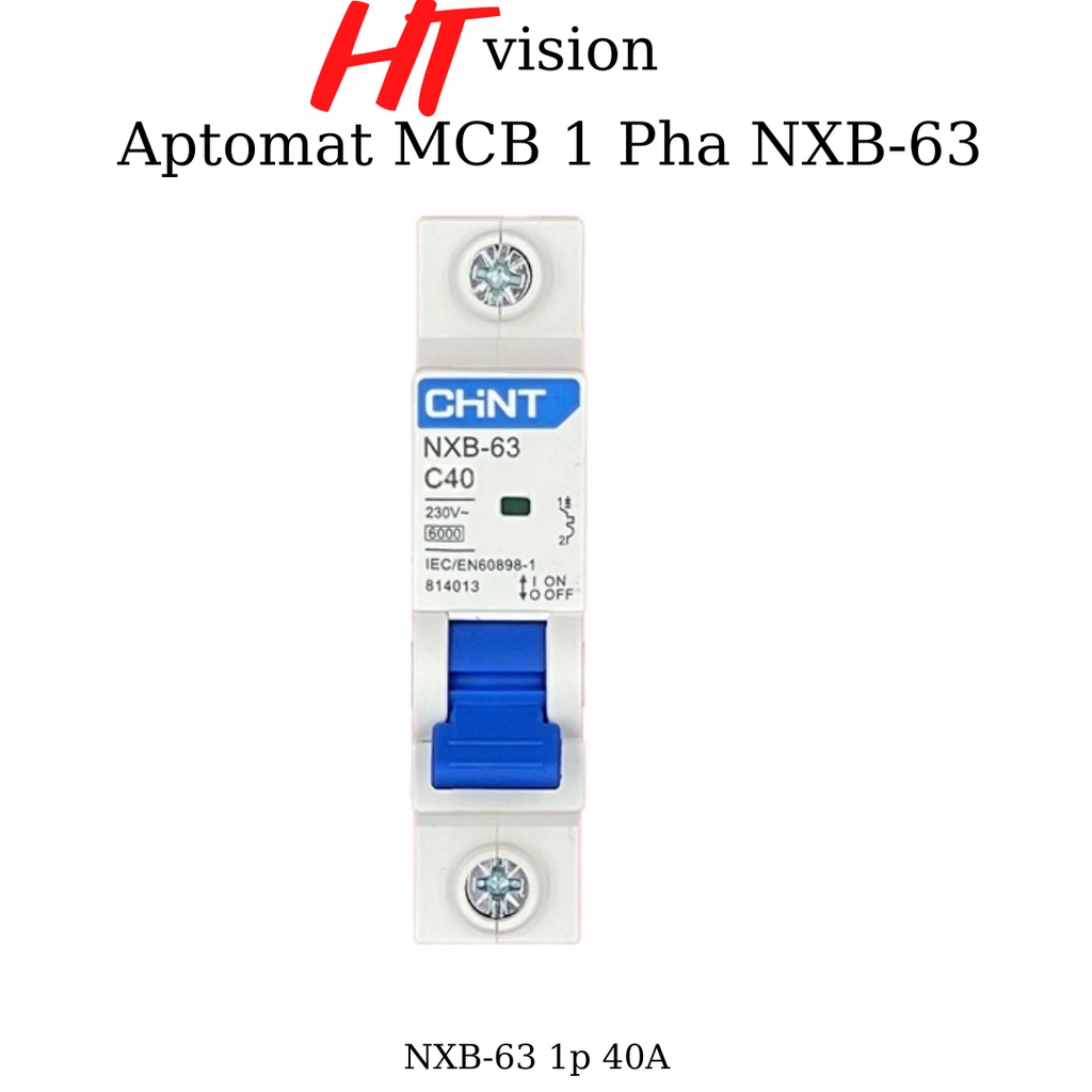 Cầu Dao Aptomat An Toàn MCB NXB-63 1P 6A-63A 1 Pha 6Ka Hãng CHINT (Hàng chính hãng xuất khẩu)