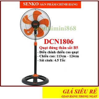 [CHÍNH HÃNG] Quạt senko🚚ĐƯỢC CHỌN MÀU🚚ĐẶT HÀNG GIAO TRONG NGÀY🚚Quạt đứng senko thân sắt B5 DCN1806