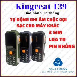Điện thoại pin khủng Kingreat T39 giá rẻ, loa to