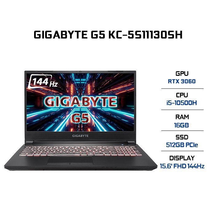 Laptop Gigabyte G5 KC-5S11130SH i5-10500H | 16GB | 512GB | VGA RTX 3060 6GB | 15.6' FHD 144Hz | Win 10