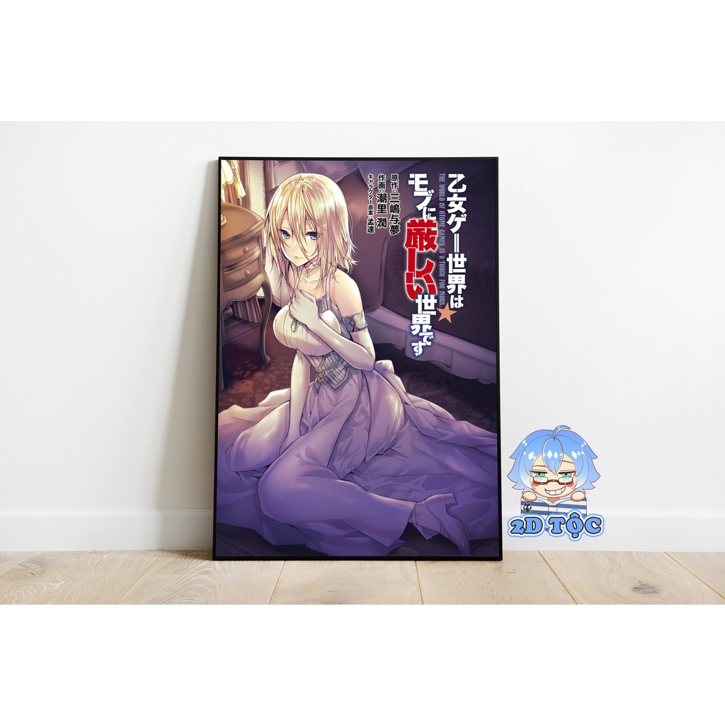 TRANH POSTER A4 GIẤY CAO CẤP ANIME MANGA THẾ GIỚI OTOME GAME THẬT KHẮC NGHIỆT VỚI NHÂN VẬT QUẦN CHÚNG BY 2D TỘC SHOP