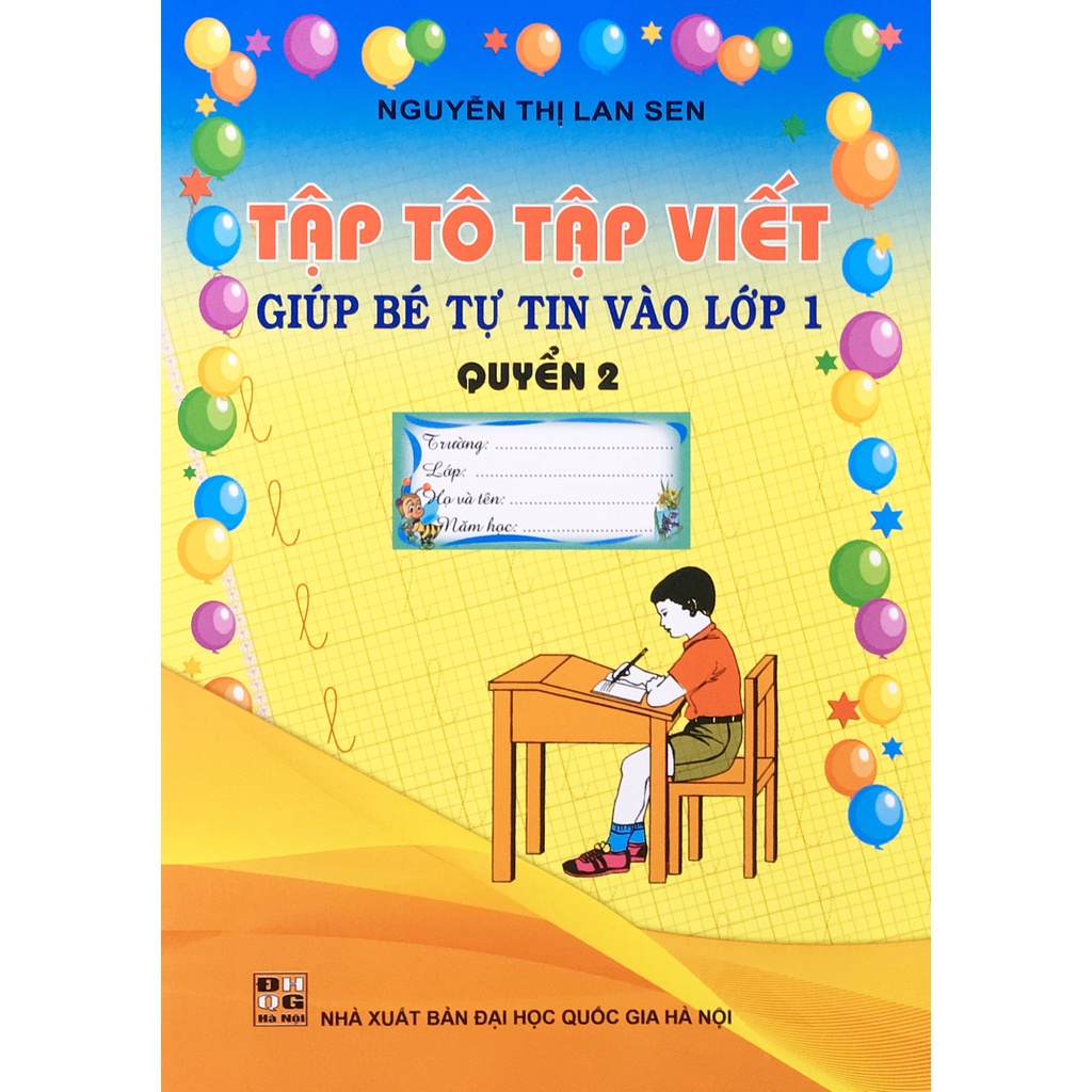 Sách - Tập tô tập viết giúp bé tự tin vào lớp 1 - Quyển 2 (Lan Sen)