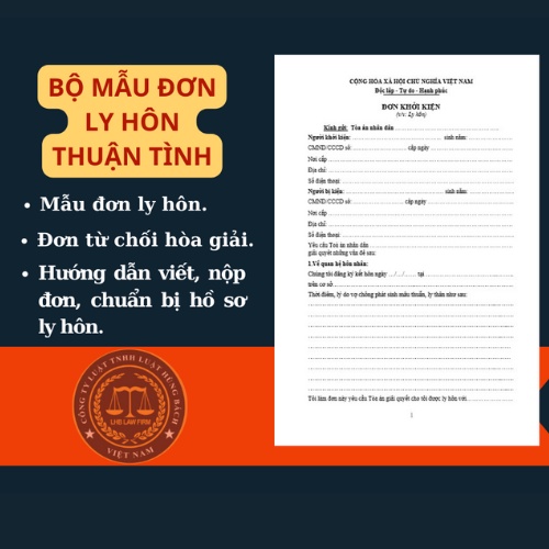 Mẫu đơn ly hôn thuận tình chuẩn mới nhất + Tài liệu Luật sư hướng dẫn cách viết đơn, hồ sơ, thủ tục ly hôn