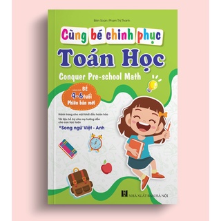 Sách - Cùng bé chinh phục Toán học - Conquering Pre-school Maths (Song ngữ Việt-Anh dành cho bé 4-6 tuổi)