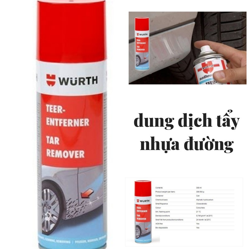 Dung dịch tẩy nhựa đường, keo, vết ố xe ô tô- Wurth Tar Remove 300ml