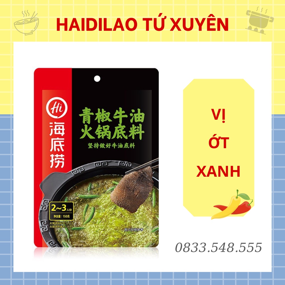 Cốt Lẩu Ớt Xanh Thanh Hoa Haidilao, Gói Nước Lẩu Tứ Xuyên Vị Cay Nồng Thơm Đậm Ớt Tiêu Xanh (Ship Hoả Tốc HN Trong 2h)