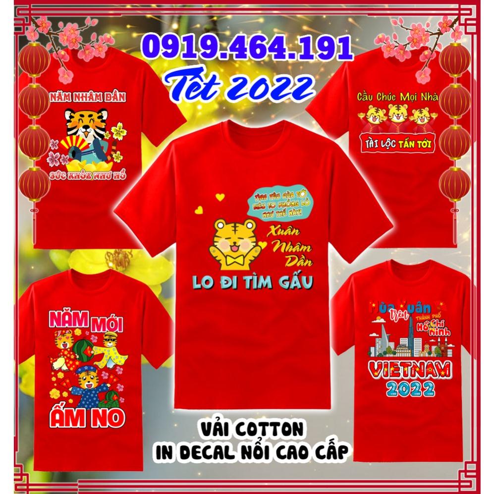 Áo thun tết nhâm dần 2022 cao cấp, áo tết, áo nhâm dần, vải cotton min mát, in Pet cao cấp (30 mẫu áo độc quyền)
