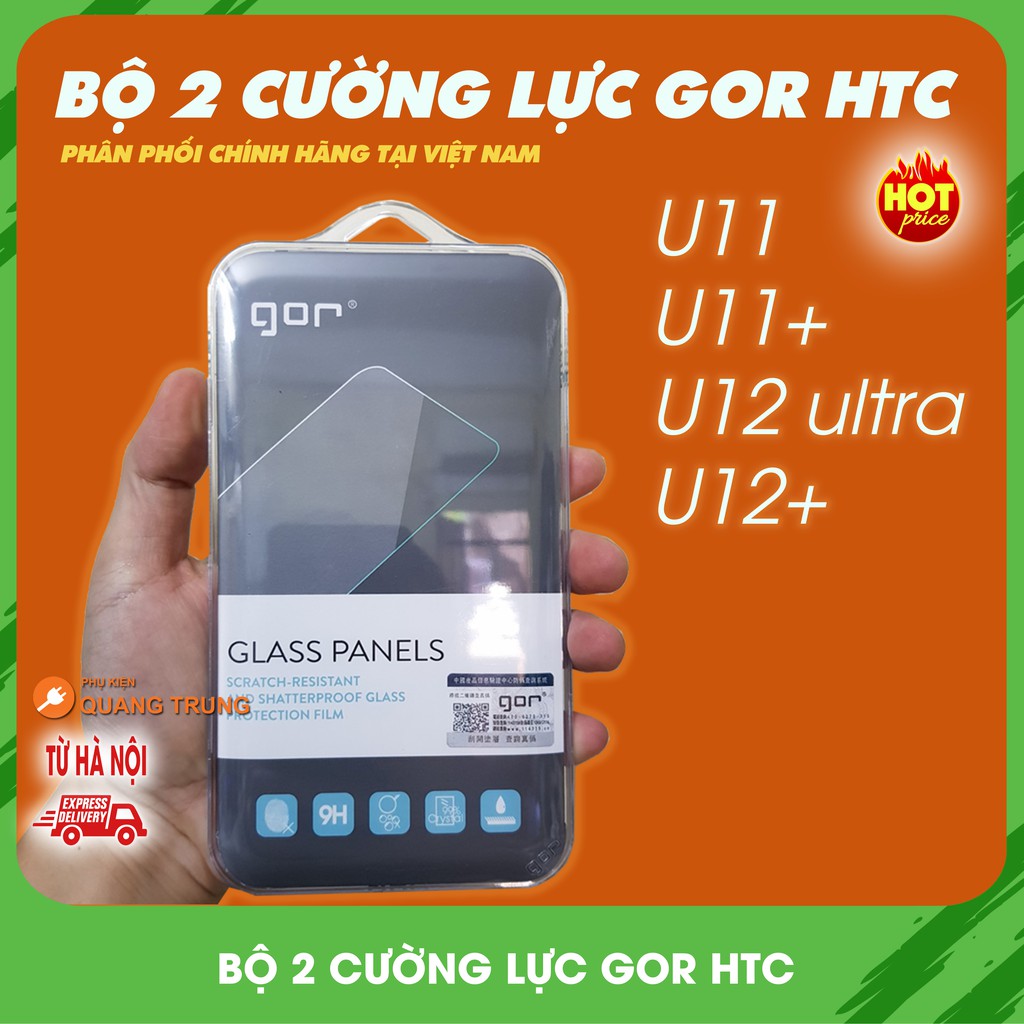 Bộ 2 kính cường lực Gor dành cho HTC U11,U12plus,U11plus,U12 ultra cực hot,trong vắt,hạn chế bám vân tay