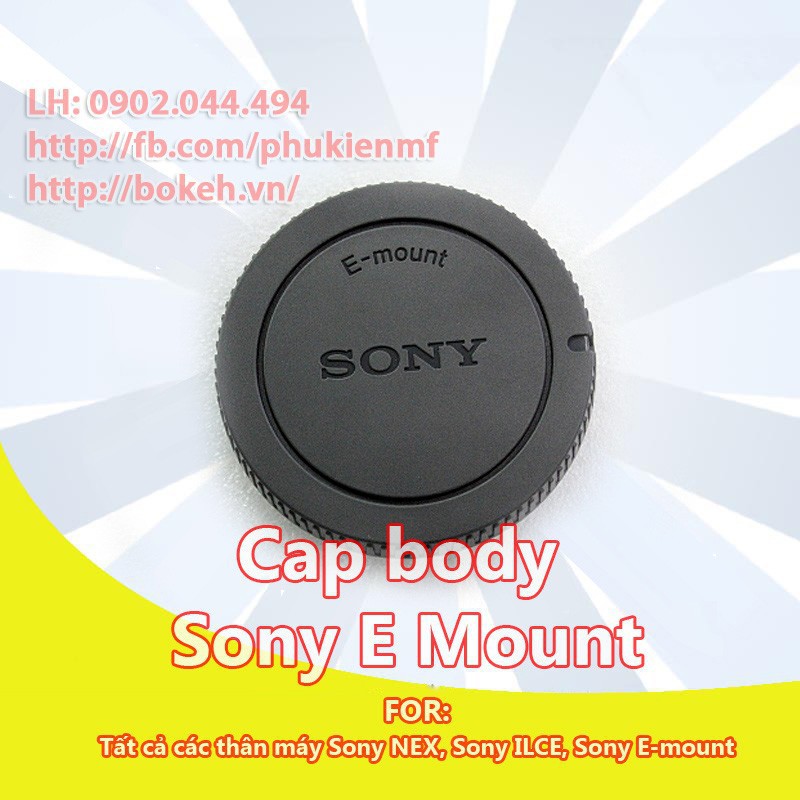 Nắp / Cap Sony NEX / E Mount ( nắp sau, nắp body )