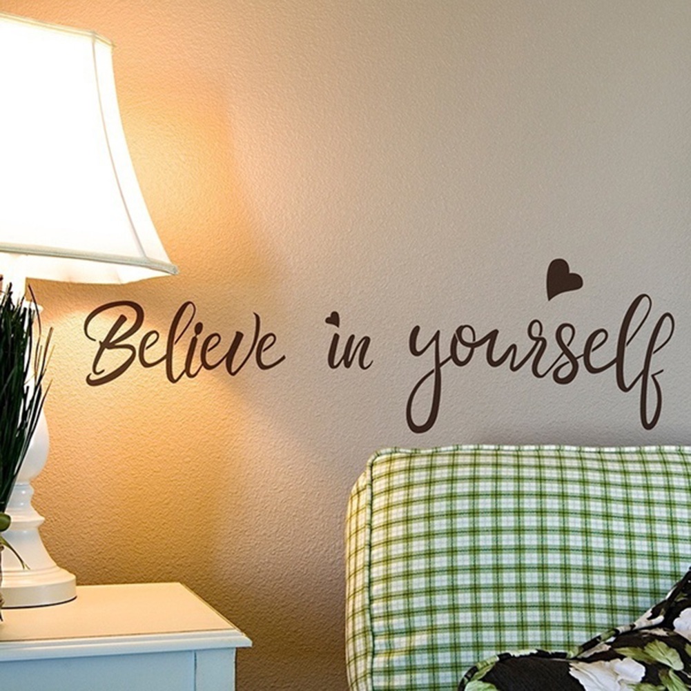 Believe in Yourself Wall Sticker Living Room Bedroom Wallpaper Decal Art Decor