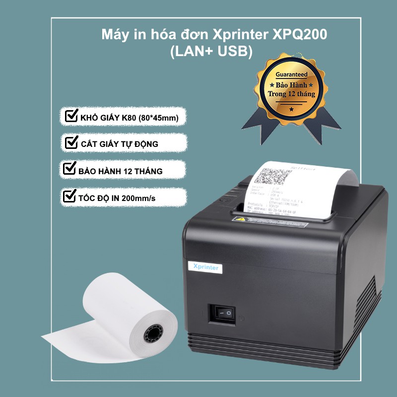 Máy in hóa đơn Xprinter XP - Q200 LAN+USB in từ máy tính và điện thoại kèm 1 cuộn giấy