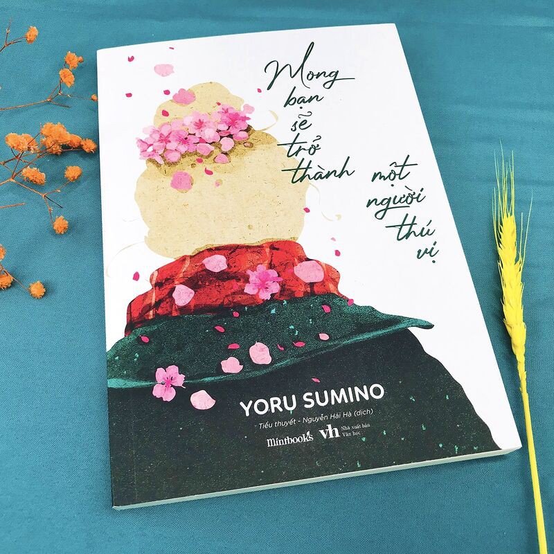 Sách - Mong Bạn Sẽ Trở Thành Một Người Thú Vị | BigBuy360 - bigbuy360.vn