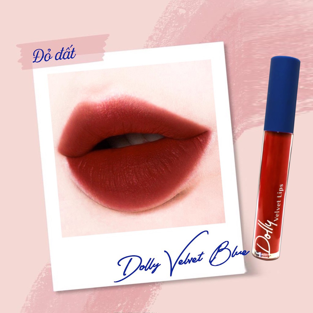 [Đỏ Đất ]Son Cao Cấp Dolly Velvet Lips Blue Classic 2022 Màu Đỏ Đất Quyến Rũ Chất Son Mềm Mịn Như Nhung