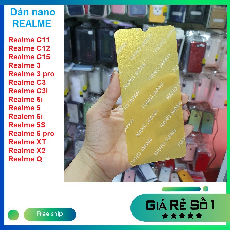 Dán cường lực dẻo nano siêu bền Realme C11 C12 C15 C3 C3i Realme 3 3 Pro Realme 5 5i 5S 5 Pro Realme 6i XT X2 Realme Q