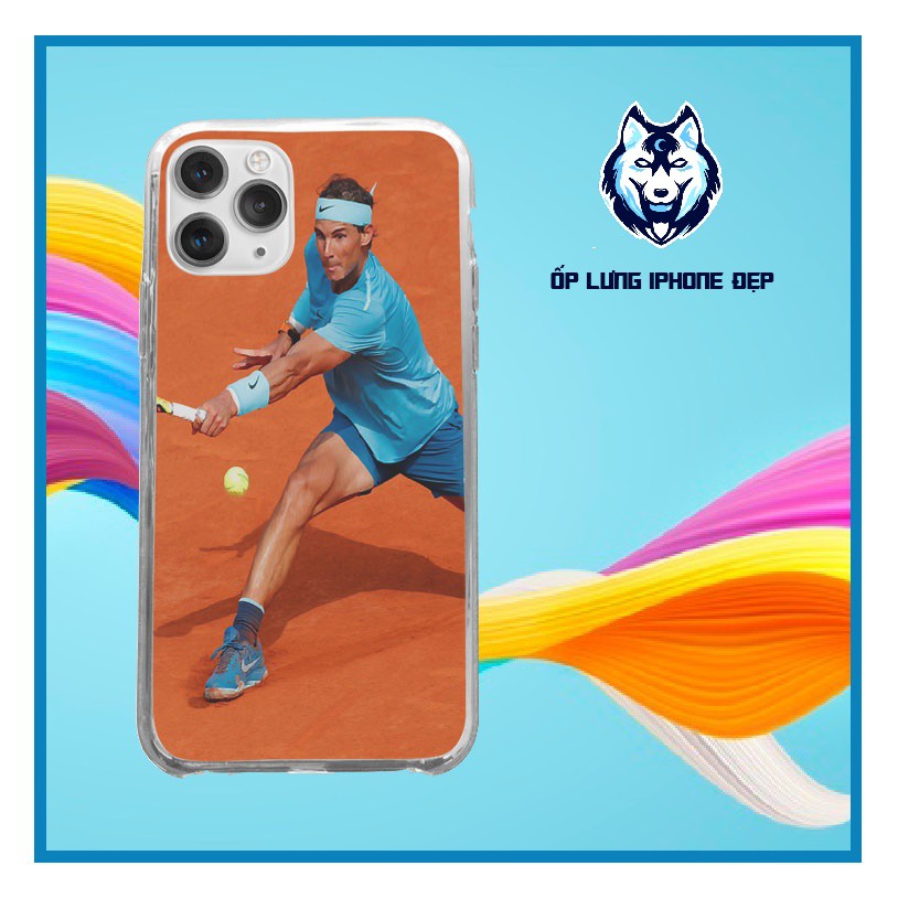 Ốp lưng Rafael Nadal Cầu thủ Tennis thế giới Iphone từ 5 đến Xs Max/11/11 Promax/12/12 Promax CHUSPO21323