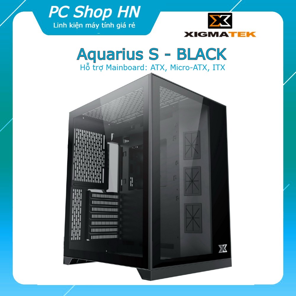 Vỏ máy tính XIGMATEK AQUARIUS S - BLACK (EN46508)