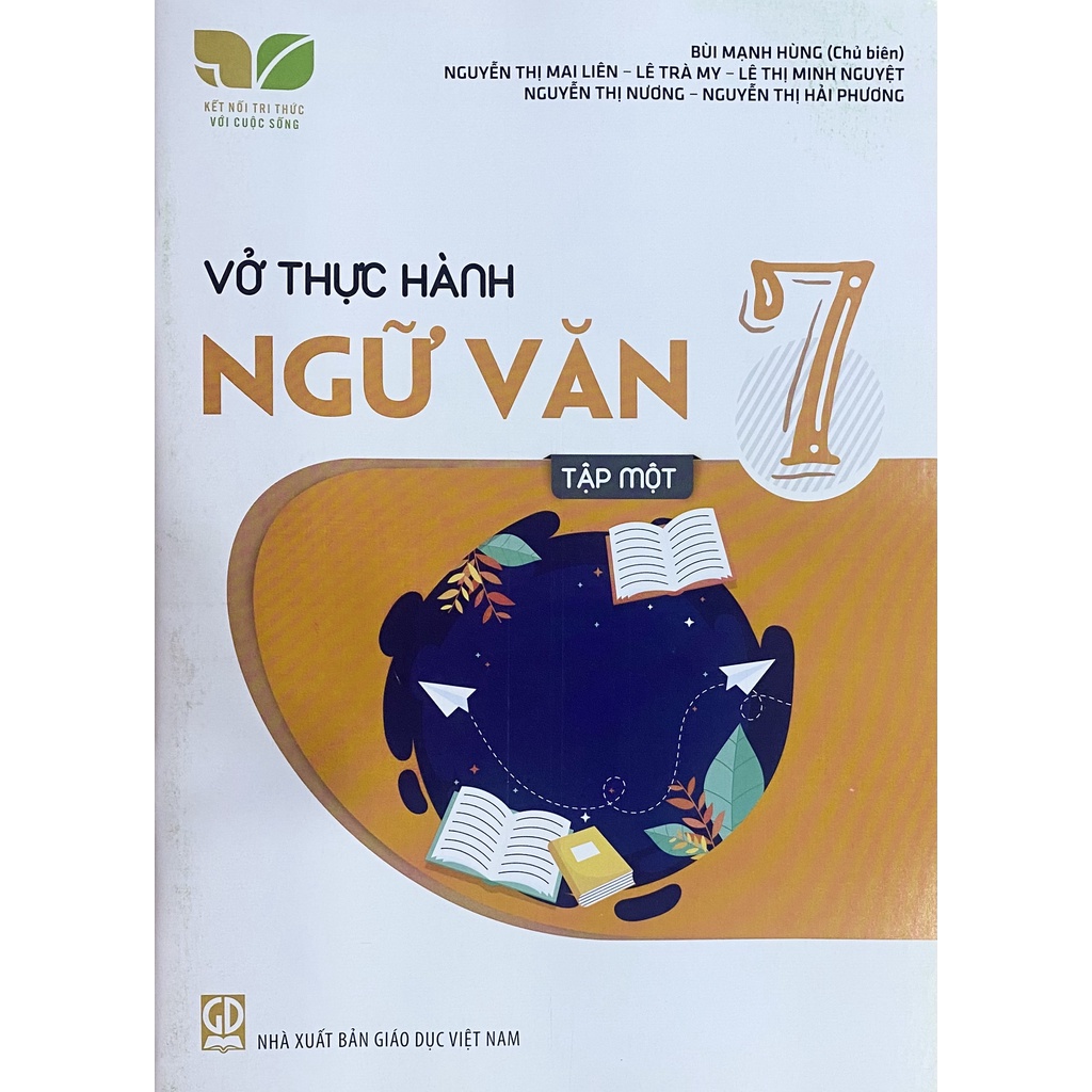 Sách - Vở thực hành Ngữ Văn 7 tập 1 - Kết Nối Tri Thức Với Cuộc Sống