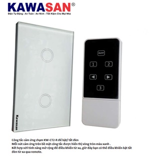Công tắc cảm ứng chạm, điều khiển bằng Remote KW-CT2-R - Kawasan