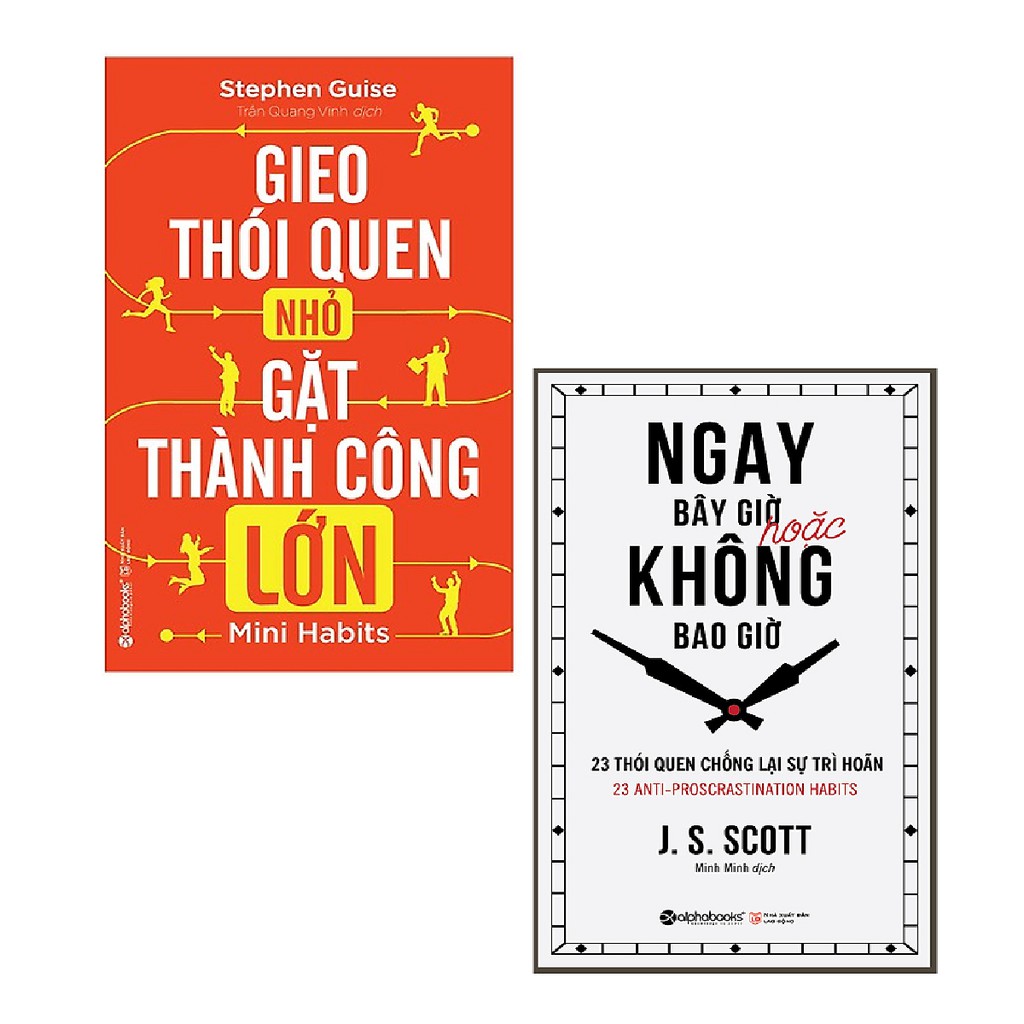 Sách - Combo Gieo Thói Quen Nhỏ Gặt Thành Công Lớn  + Ngay Bây Giờ Hoặc Không Bao Giờ ( 2 cuốn )