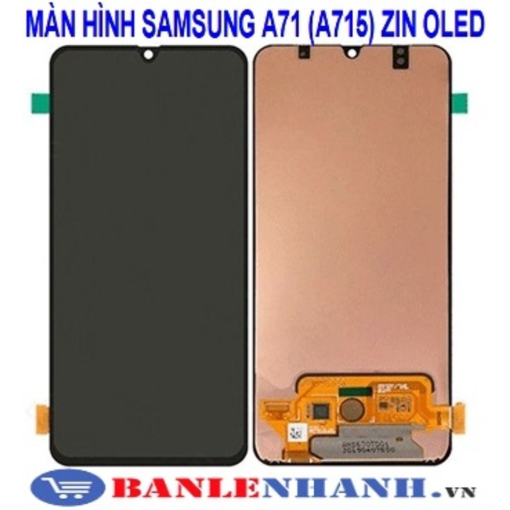 MÀN HÌNH SAMSUNG A71  ZIN OLED