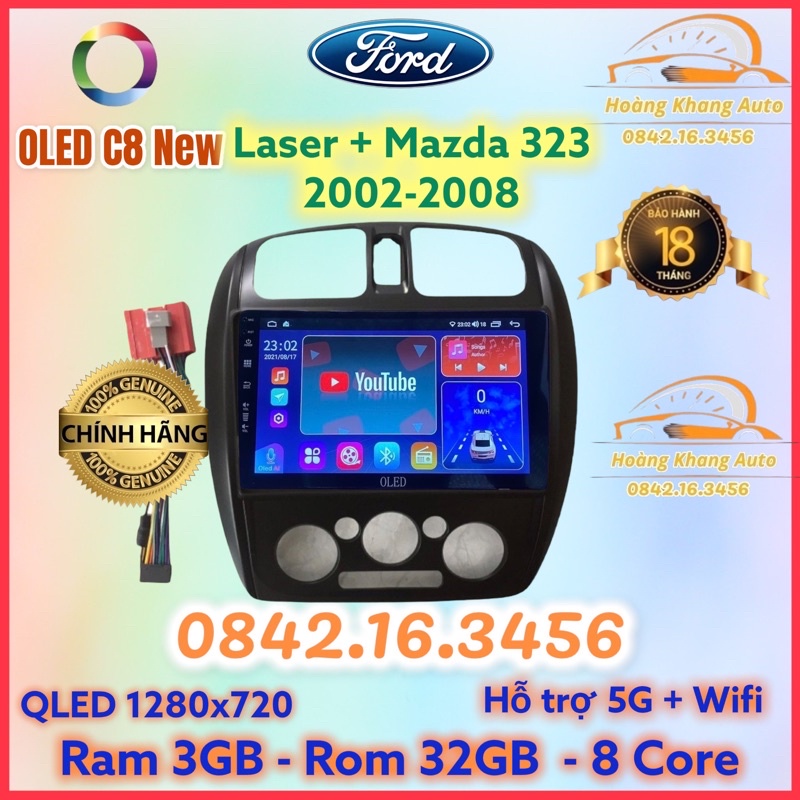Màn hình android OLED C8 New theo xe Ford Laser + Mazda 323, 2002 - 2008  kèm dưỡng và jack nguồn zin theo xe