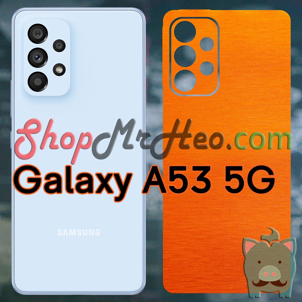Dán Skin Màu Mặt Sau Lưng Nhôm Xước Samsung Galaxy A73 5G - Galaxy A53 5G