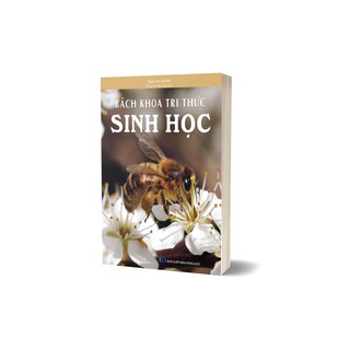 Sách - Bách Khoa Tri Thức: Sinh Học