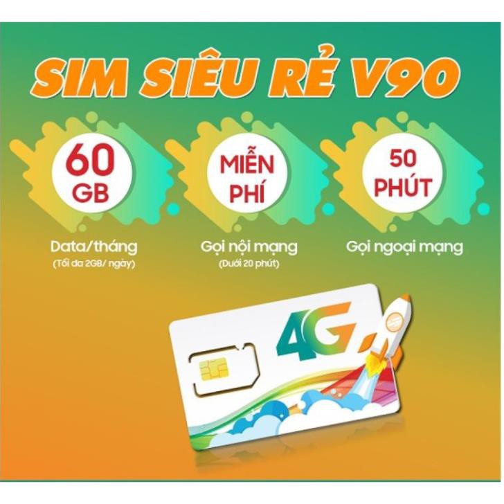 [Siêu giảm giá] Sim 4G Viettel V90 Tặng 60Gb/tháng, 50p ngoại mạng và miễn phí gọi nội mạng -Mua về dùng luôn