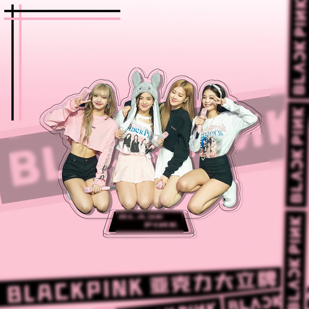 Mô hình standee in hình BLACKPINK nhóm nhạc idol thần tượng kpop Acrylic mica trang trí trưng bày