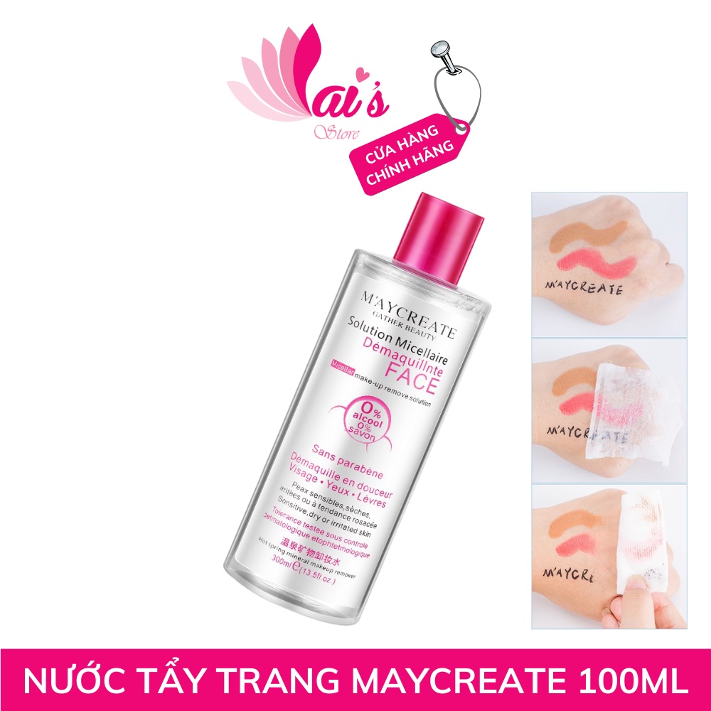 Nước Tẩy Trang Maycreate Gather Beauty 300ml Sạch Sâu, Dưỡng Ẩm Nhẹ Nhàng, Tẩy Trang Mặt, Môi, Mắt Chính Hãng