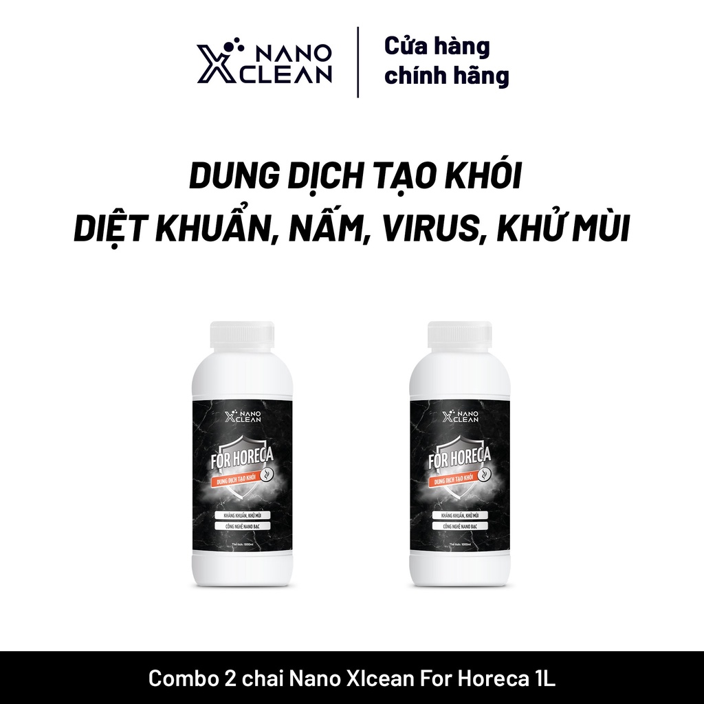 [COMBO1+1] Dung dịch tạo khói Nano Xclean For Horeca 1L-Diệt Khuẩn Khử Mùi nhà hàng, karaoke-Nano Bạc AHT Corp (AHTC)