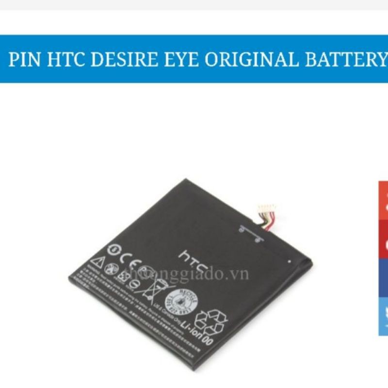 Pin HTC Desire EYE xịn bảo hành 6 tháng đổi mới.