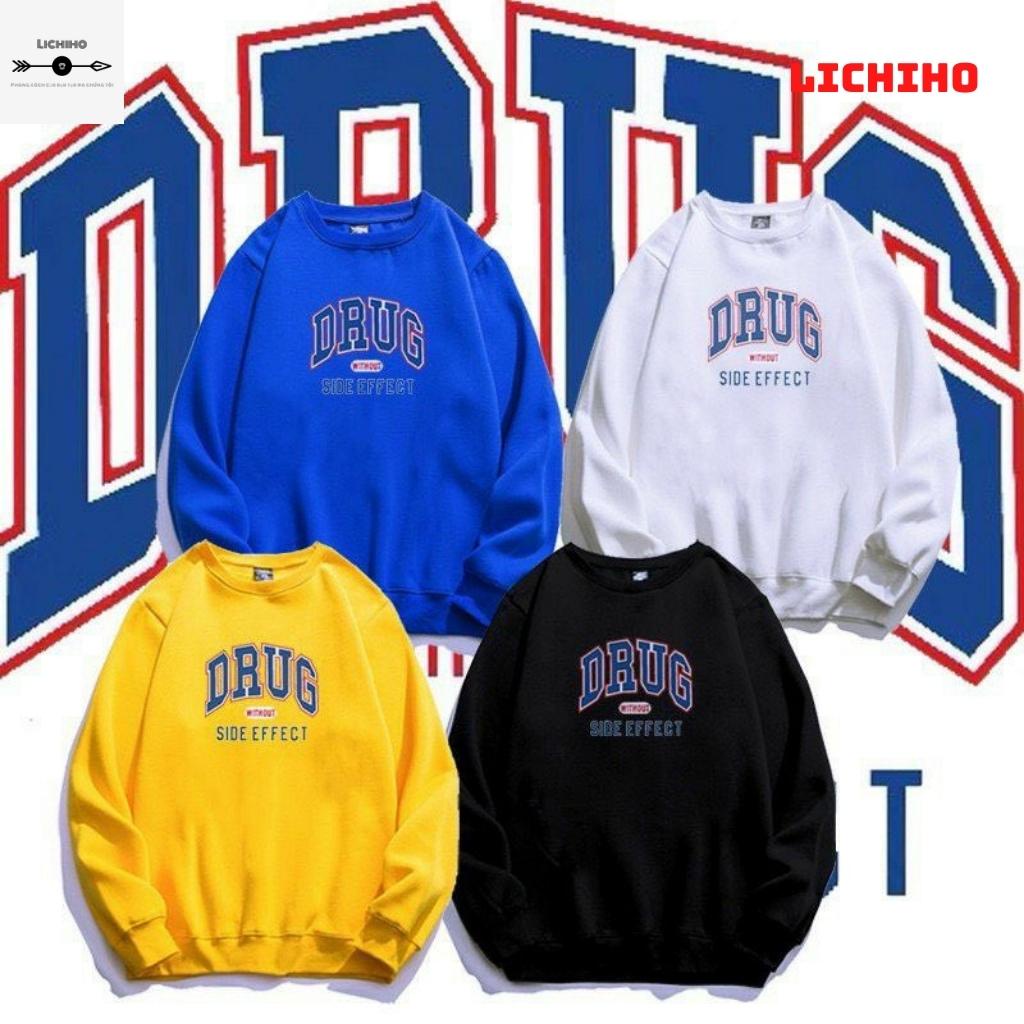 Áo sweater unisex form rộng DRUG SW03 LICHIHO jacket nỉ ulzzang hottrend mềm mịn dành cho học sinh sinh viên