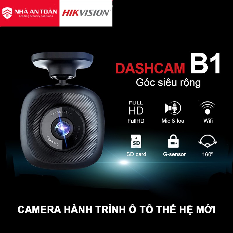 CAMERA HÀNH TRÌNH OTO HIKVISION B1- HÀNG CHÍNH HÃNG- BẢO HÀNH 12 THÁNG