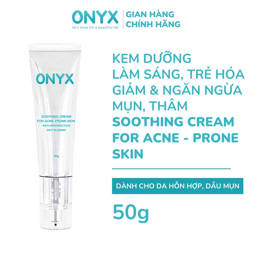 Kem Dưỡng Dành Cho Da Mụn ONYX