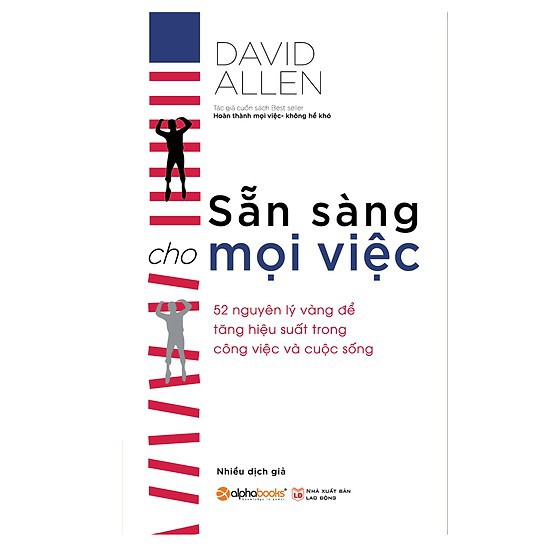 Sách > Sẵn Sàng Cho Mọi Việc - 52 Nguyên Lý Vàng Để Tăng Hiệu Suất Trong Công Việc Và Cuộc Sống