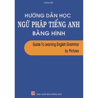 Hướng Dẫn Học Ngữ Pháp Tiếng Anh Bằng Hình