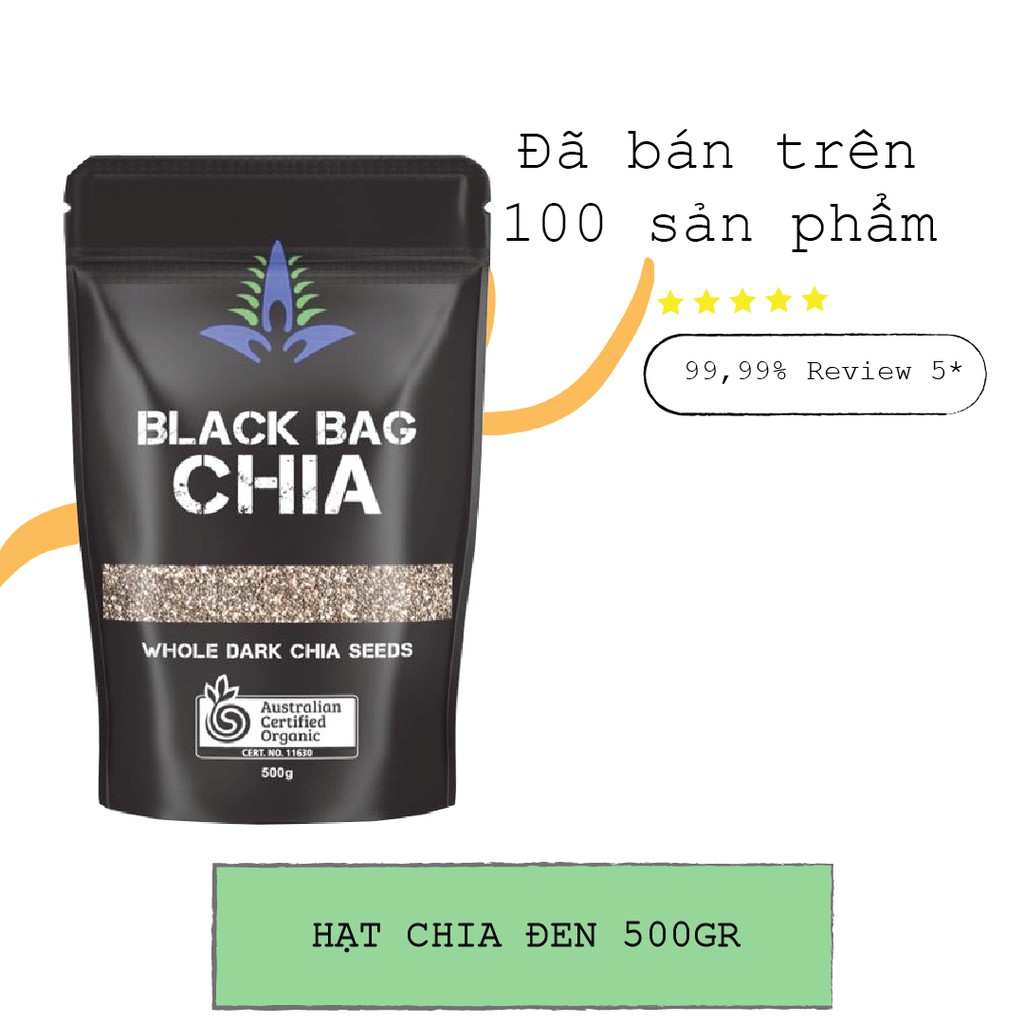 Hạt chia Úc Organic Chia Seeds túi đen 500gr cao cấp, date mới, giúp giảm cân, tốt cho sức khỏe Sutoshop