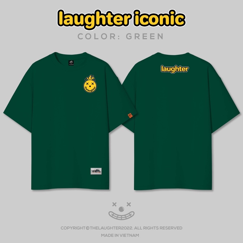 Local brand  - Laughter Iconic Collection T Shirt - Áo Phông Oversized Unisex 100% Cotton 8 màu