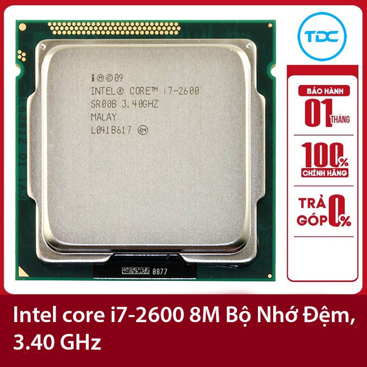 Bộ Vi Xử Lý Intel Core i7 2600 4 nhân 8 luồng sockeet 1155 3.40 GHz - 3.80 GHz bóc máy (Giá Khai Trương)