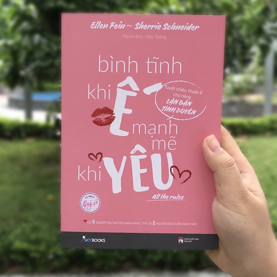 Sách - All The Rules - Bình Tĩnh Khi Ế, Mạnh Mẽ Khi Yêu