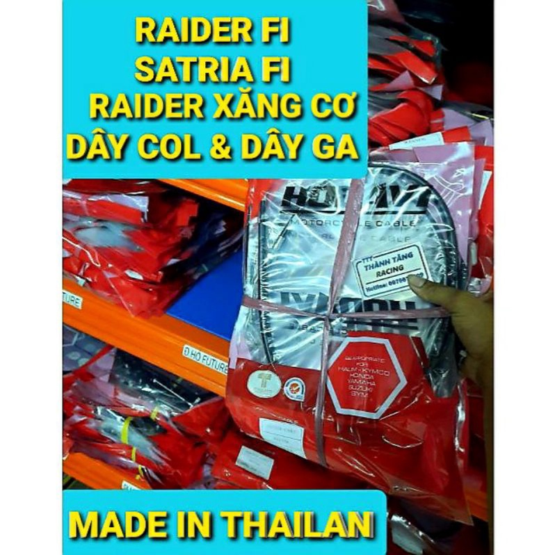 DÂY COL &amp; DÂY GA RAIDER FI/SATRIA FI/RAIDER X.CƠ HODAVI MADE IN THAILAN