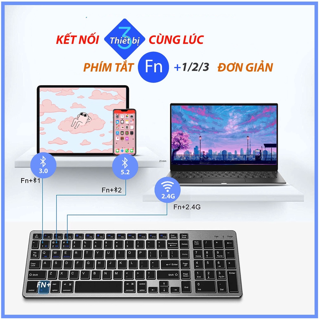 Bàn phím không dây K635 - Kết nối cùng lúc 3 trong 1 - Bluetooth và USB 2.4GHz. SP Mới BH 1 năm