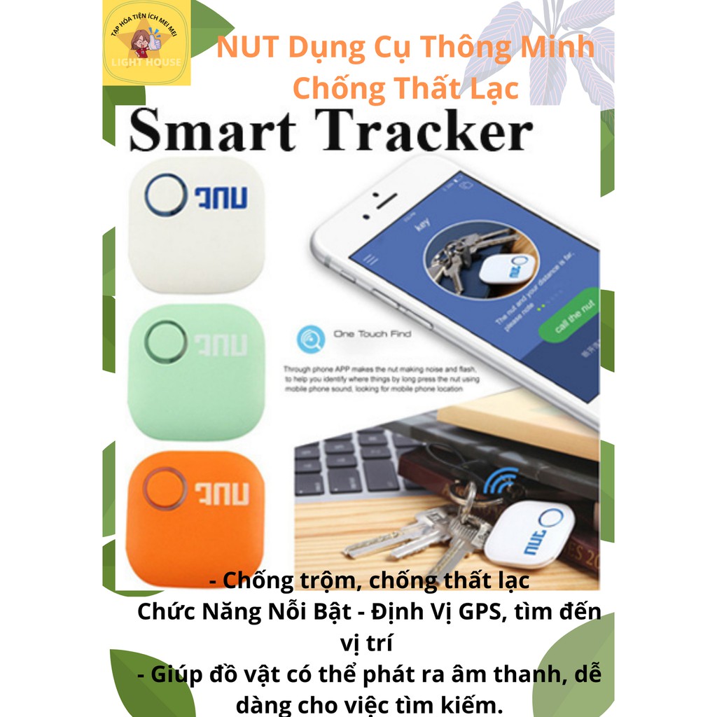 NUT Dụng Cụ Thông Minh Chống Thất Lạc