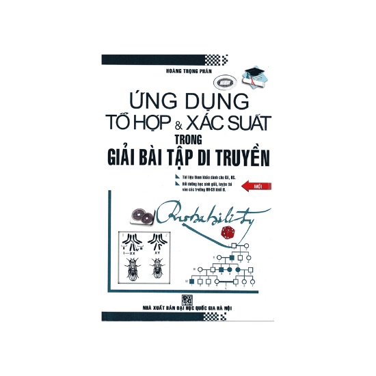 Sách - Ứng Dụng Tổ Hợp Và Xác Suất Trong Giải Bài Tập Di Truyền