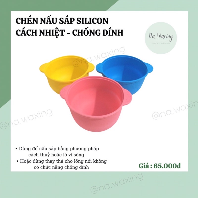 CHÉN SILICON NẤU SÁP CHỐNG DÍNH - CHỊU NHIỆT